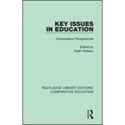 Key Issues in Education Key Issues in Education