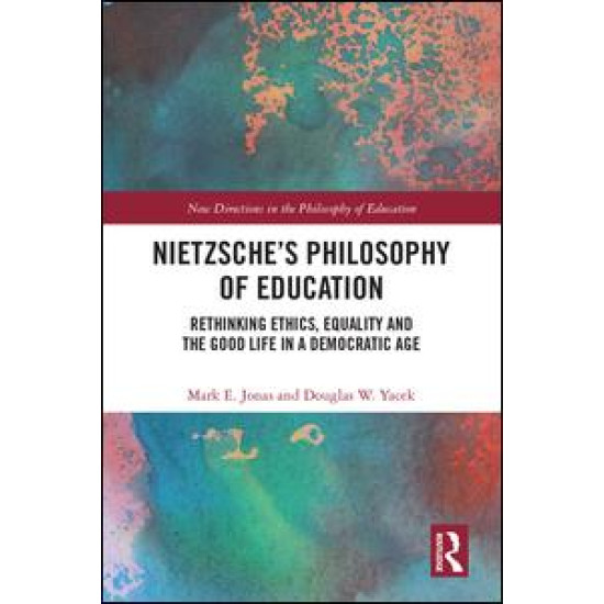 Nietzsche’s Philosophy of Education