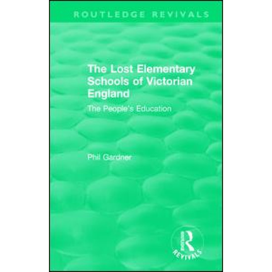 The Lost Elementary Schools of Victorian England