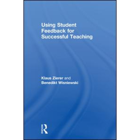 Using Student Feedback for Successful Teaching Using Student Feedback for Successful Teaching