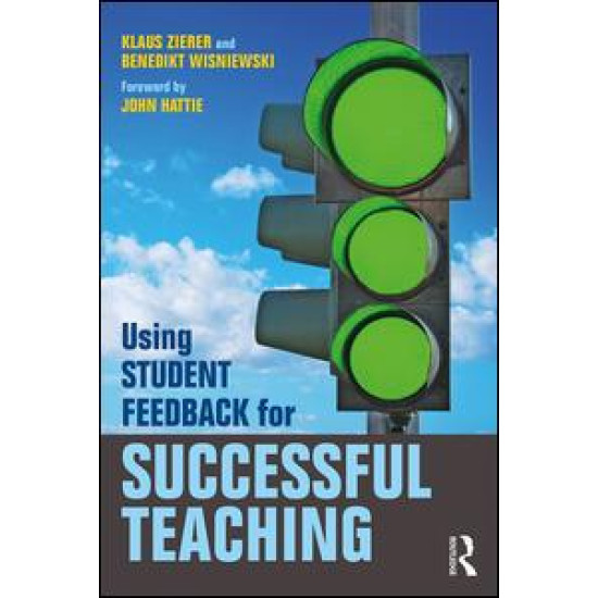Using Student Feedback for Successful Teaching Using Student Feedback for Successful Teaching