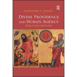 Divine Providence and Human Agency Divine Providence and Human Agency