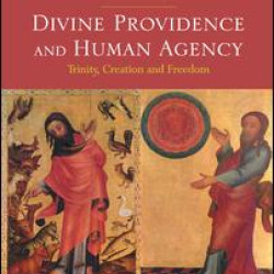 Divine Providence and Human Agency