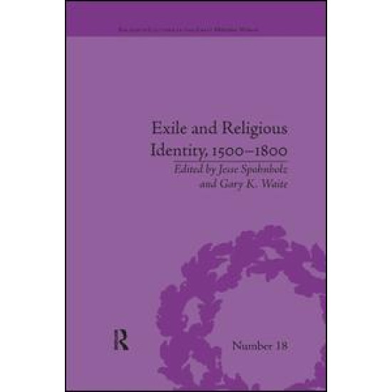 Exile and Religious Identity, 1500–1800