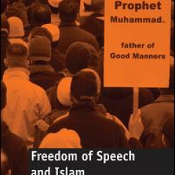 Freedom of Speech and Islam Freedom of Speech and Islam