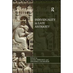 Individuality in Late Antiquity Individuality in Late Antiquity