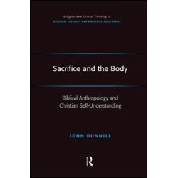 Sacrifice and the Body Sacrifice and the Body