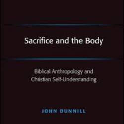 Sacrifice and the Body
