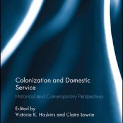Colonization and Domestic Service Colonization and Domestic Service