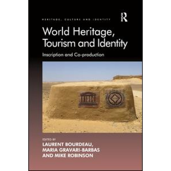 World Heritage, Tourism and Identity