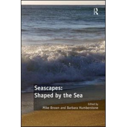 Seascapes: Shaped by the Sea Seascapes: Shaped by the Sea