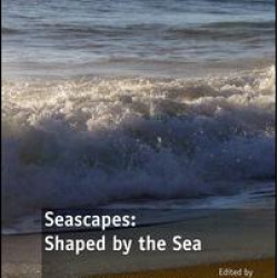 Seascapes: Shaped by the Sea Seascapes: Shaped by the Sea