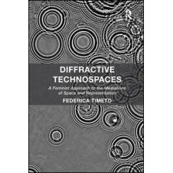 Diffractive Technospaces