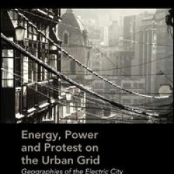 Energy, Power and Protest on the Urban Grid