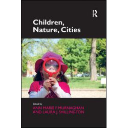 Children, Nature, Cities Children, Nature, Cities