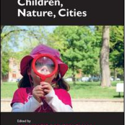 Children, Nature, Cities Children, Nature, Cities