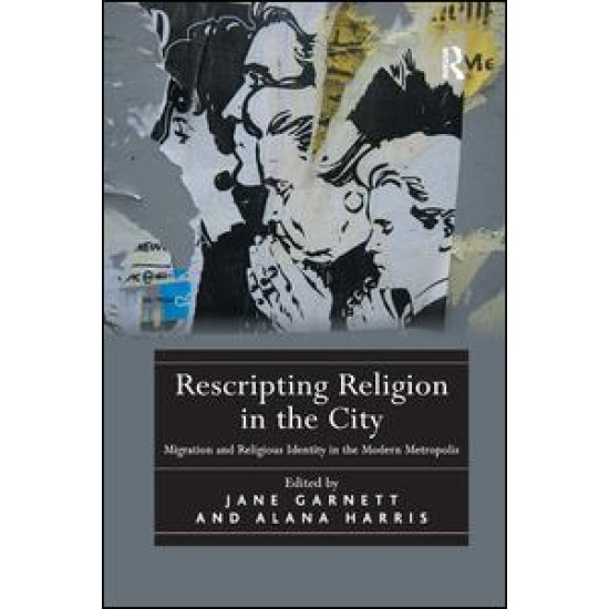 Rescripting Religion in the City Rescripting Religion in the City