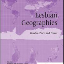 Lesbian Geographies Lesbian Geographies
