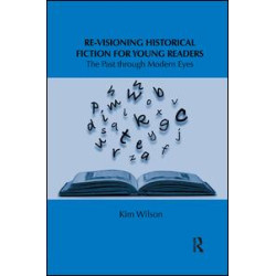Re-visioning Historical Fiction for Young Readers