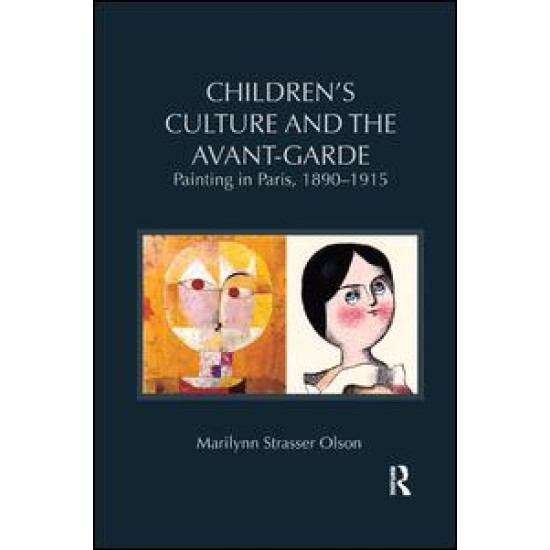 Children's Culture and the Avant-Garde Children's Culture and the Avant-Garde