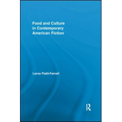Food and Culture in Contemporary American Fiction Food and Culture in Contemporary American Fiction
