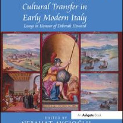 Artistic Practices and Cultural Transfer in Early Modern Italy