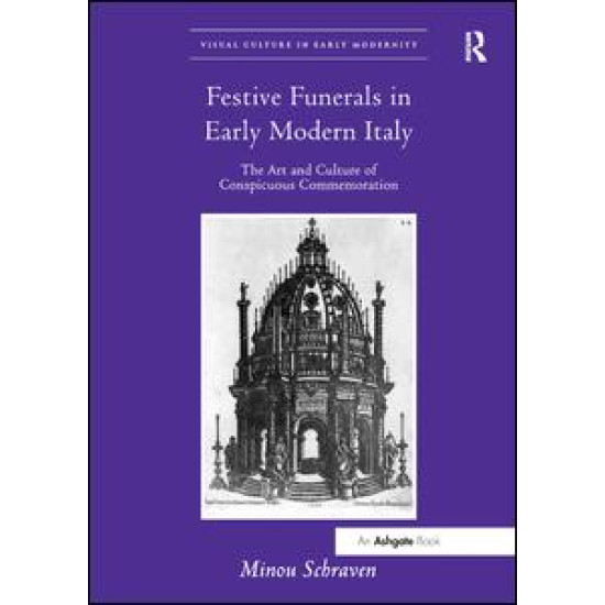 Festive Funerals in Early Modern Italy