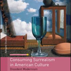 Consuming Surrealism in American Culture