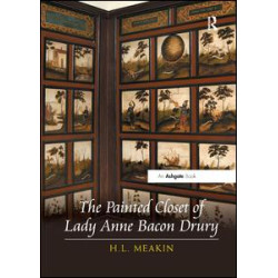 The Painted Closet of Lady Anne Bacon Drury The Painted Closet of Lady Anne Bacon Drury