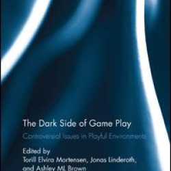 The Dark Side of Game Play The Dark Side of Game Play