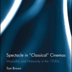 Spectacle in Classical Cinemas Spectacle in Classical Cinemas
