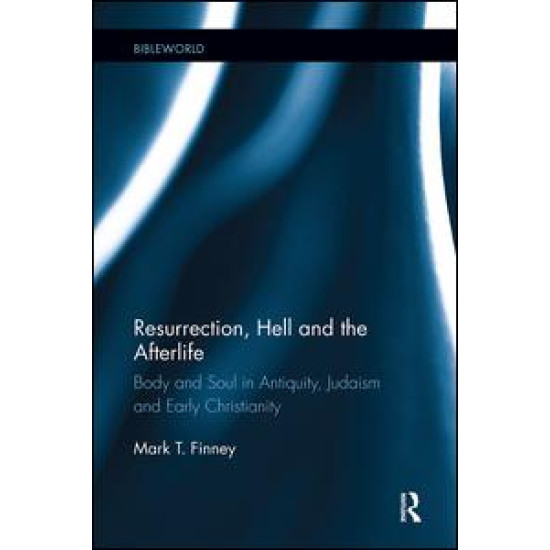 Resurrection, Hell and the Afterlife