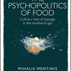 The Psychopolitics of Food The Psychopolitics of Food