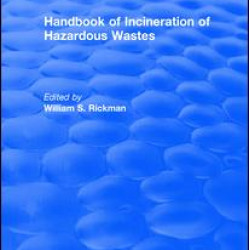 Handbook of Incineration of Hazardous Wastes (1991)