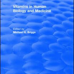 Vitamins In Human Biology and Medicine (1981)