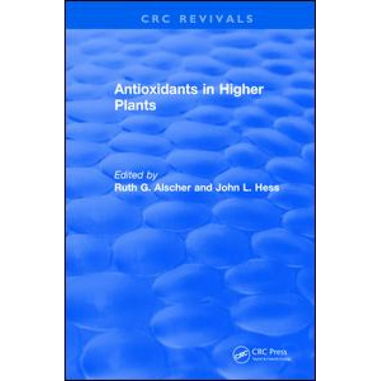 Antioxidants in Higher Plants
