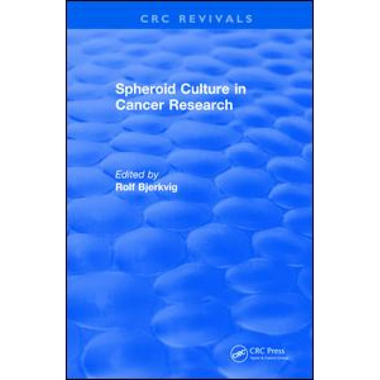 Spheroid Culture in Cancer Research (1991)