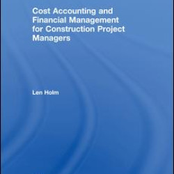 Cost Accounting and Financial Management for Construction Project Managers