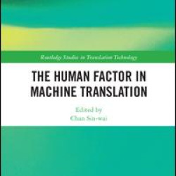 The Human Factor in Machine Translation The Human Factor in Machine Translation