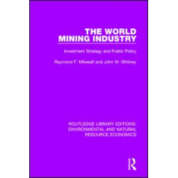 The World Mining Industry The World Mining Industry