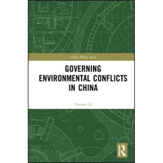 Governing Environmental Conflicts in China Governing Environmental Conflicts in China