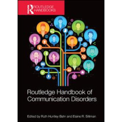 Routledge Handbook of Communication Disorders Routledge Handbook of Communication Disorders
