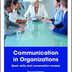 Communication in Organizations Communication in Organizations