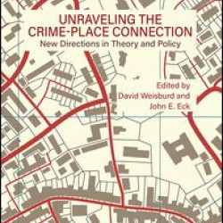 Unraveling the Crime-Place Connection, Volume 22
