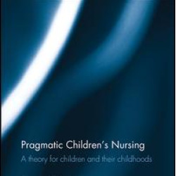 Pragmatic Children’s Nursing