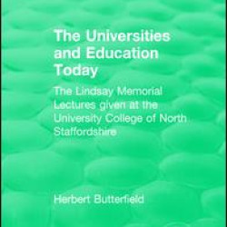 Routledge Revivals: The Universities and Education Today (1962) Routledge Revivals: The Universities and Education Today (1962)