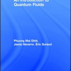 An Introduction to Quantum Fluids