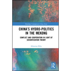 Chinaâ€™s Hydro-politics in the Mekong