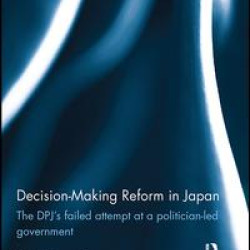 Decision-Making Reform in Japan
