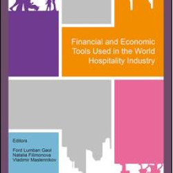 Financial and Economic Tools Used in the World Hospitality Industry